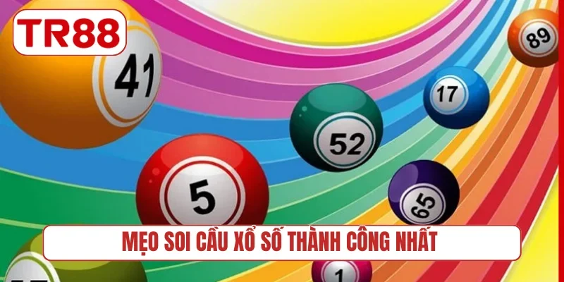 Mẹo soi cầu xổ số thành công nhất