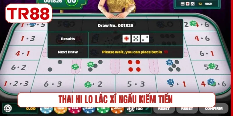 Thai Hi Lo lắc xí ngầu kiếm tiền